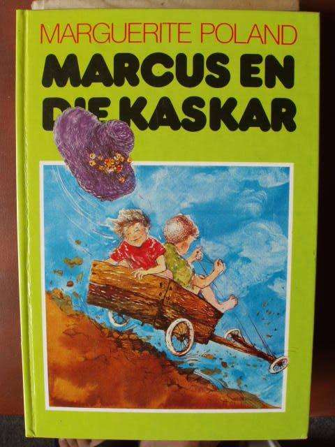 Marcus en die Kaskar - Marguerite Poland
