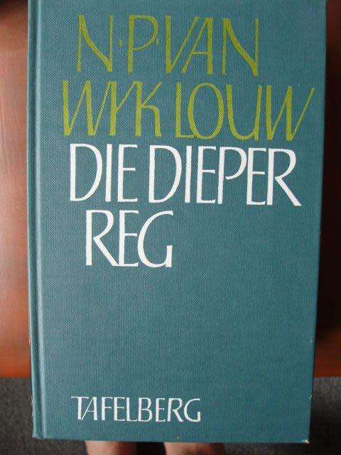 Die Dieper Reg - N.P. van Wyk Louw