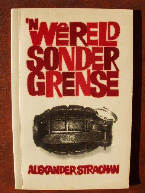 'n Wereld sonder grense - Alexander Strachan