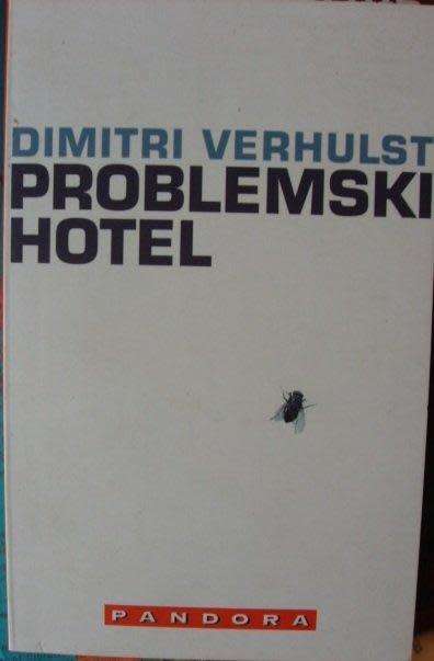 Problemski Hotel - Dimitri Verhulst