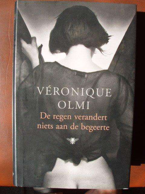 De regen verandert niets aan de begeerte