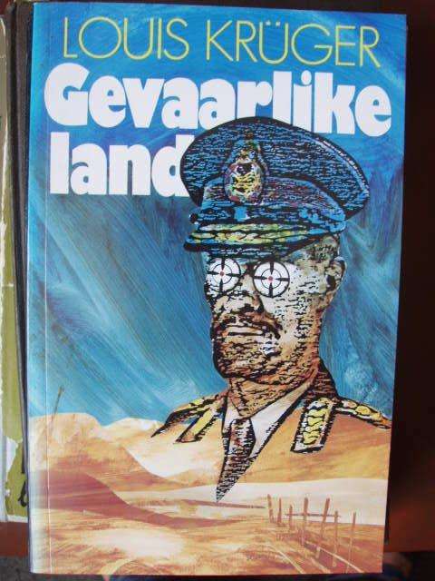 Gevaarlike land - Louis Kruger