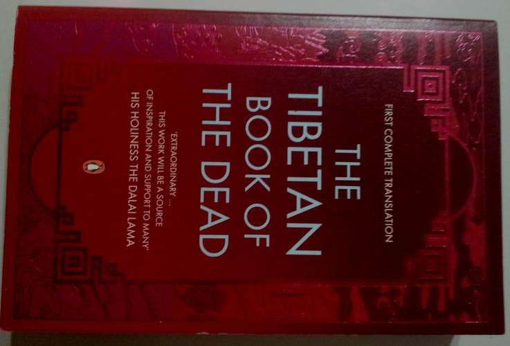 THE TIBETAN BOOK OF THE DEAD - FIRST COMPLETE TRANSLATION