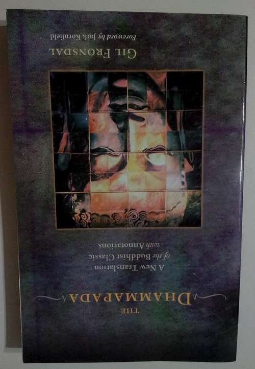 THE DHAMMAPADA - A new translation of the Buddhist classic with annotations