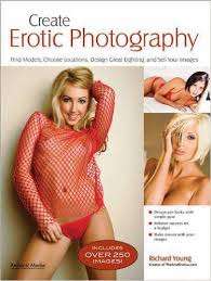 CREATE EROTIC PHOTOGRAPHY (NUDE PHOTOGRAPHY)