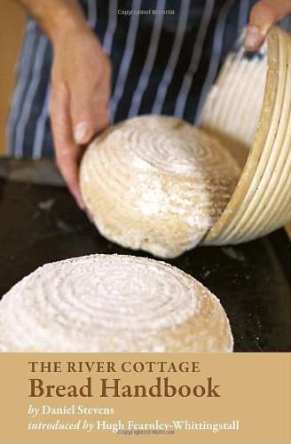 THE RIVER COTTAGE BREAD HANDBOOK