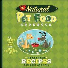 THE NATURAL PET FOOD COOKBOOK - HEALTHFUL RECIPES FOR DOGS AND CATS * NO shipping fee!