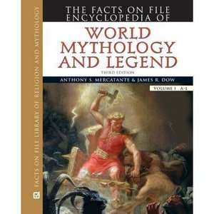 ENCYCLOPEDIA OF OF WORLD MYTHOLOGY AND LEGEND