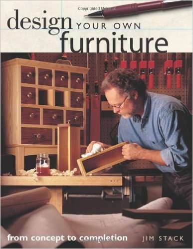 DESIGN YOUR OWN FURNITURE (Popular Woodworking)