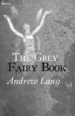 The Grey Fairy Book