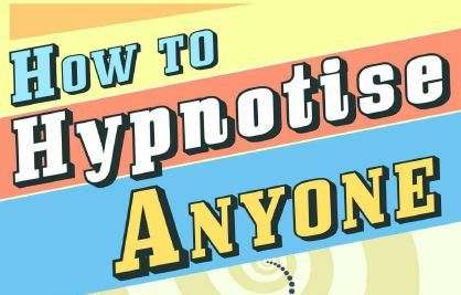 How to Hypnotise Anyone - Confessions of a Rogue Hypnotist