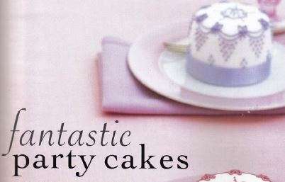 FANTASTIC PARTY CAKES