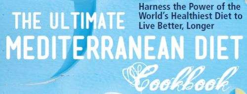 The Ultimate Mediterranean Diet Cookbook: Harness the Power of the World's Healthiest Diet