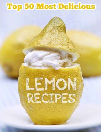 Top 50 Most Delicious lemon Recipes