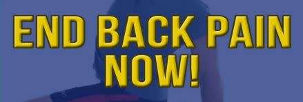 End Back Pain Now!: A Practical Guide To Relieving And Managing Back Pain Through Exercise