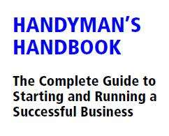 Handyman's Handbook - Guide to starting and running a successful business