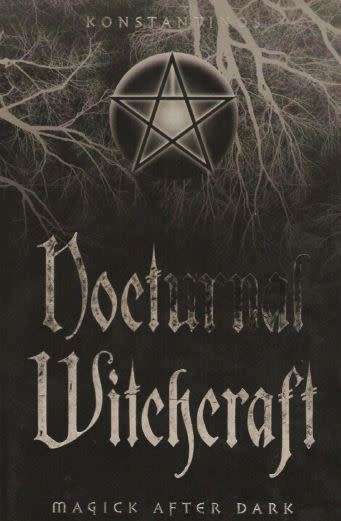Nocturnal Witchcraft: Magick After Dark
