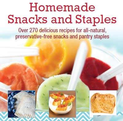 Homemade Snacks & Staples - Over 270 recipes for preservative free snacks and pantry staples