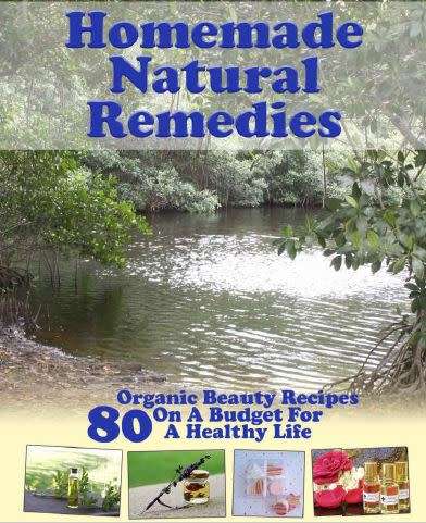 Homemade Natural Remedies: 80 Organic Beauty Recipes: Make essential oils & soap - 3x books in one!