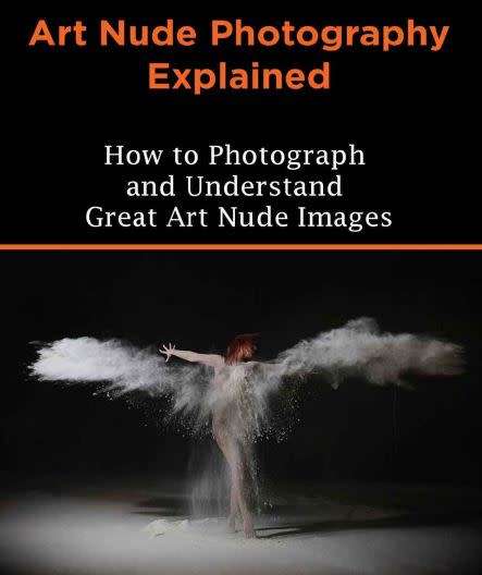 Art Nude Photography Explained