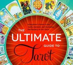 The Ultimate Guide to Tarot