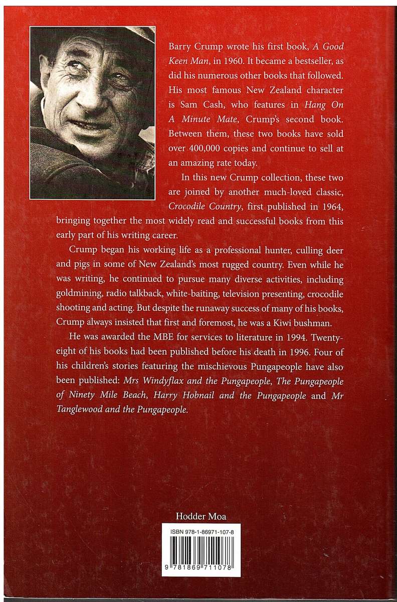 Classic Crump - Barry Crump (3 Novels in one volume)