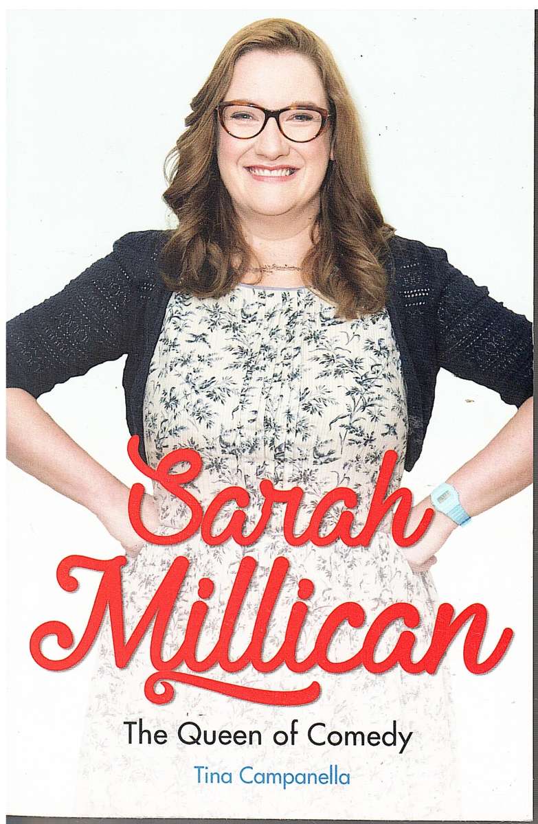 Sarah Millican: The Queen of Comedy - Tina Campanella