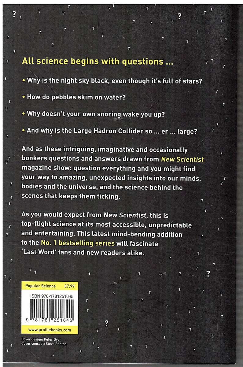 Question Everything: 132 Science Questions - and Their Unexpected Answers - New Scientist