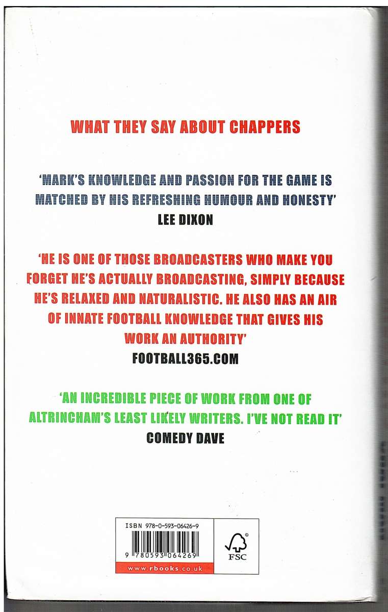 Heroes, Hairbands and Hissy Fits: Chapper`s Modern History of Football - Mark Chapman