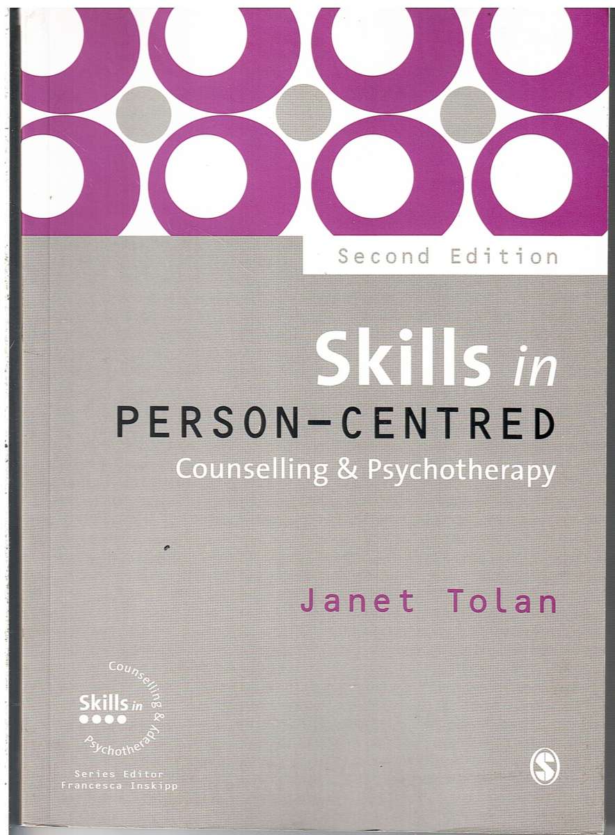 Skills in Person-Centred Counselling & Psychotherapy (Second Edition) - Janet Tolan