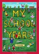 MY SCHOOL YEARS