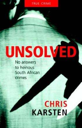 unsolved - no answers to heinous south african crimes