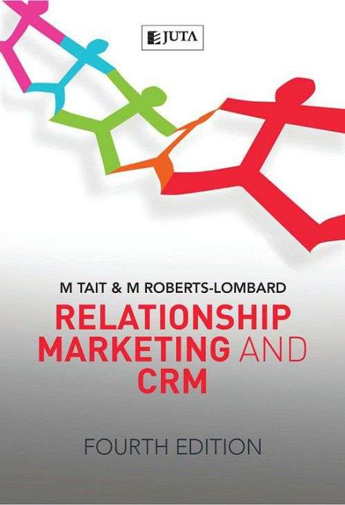 Relationship marketing and CRM