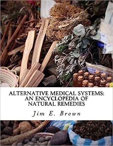 Alternative Medical Systems: An Encyclopedia of Natural Remedies Paperback