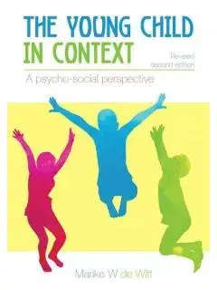 The Young Child In Context: A Psycho-Social Perspective