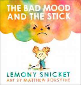 The Bad Mood and the Stick - Paperback