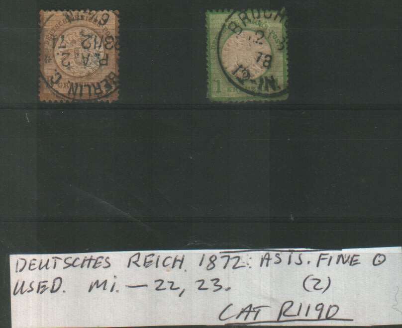 DEUTSCHES REICH : 1872 : FINE USED : Mi 22 + 23 : CAT R1190