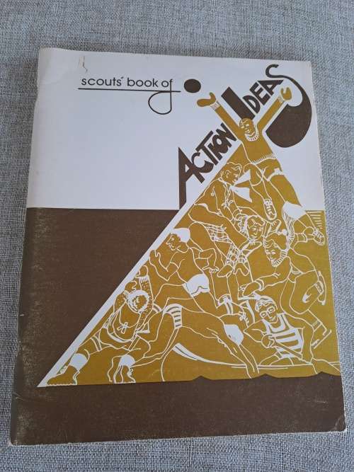 The Scouts` Book of Action Ideas Scouts Canada