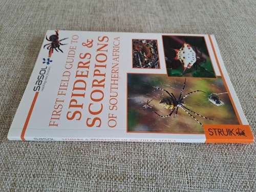 Sasol First Field Guide to Spiders & Scorpions of Southern Africa - Struik