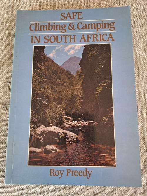 Safe Climbing & Camping in South Africa - Roy Preedy