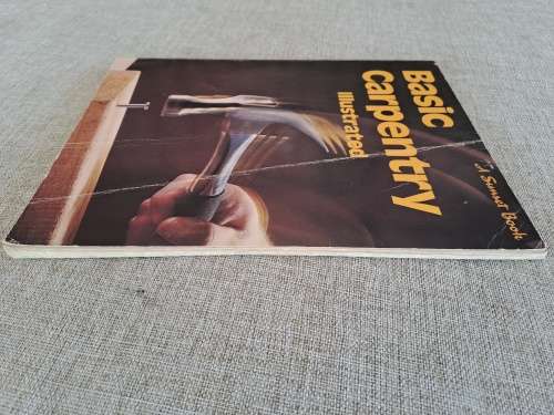 Basic Carpentry Illustrated - A Sunset Book