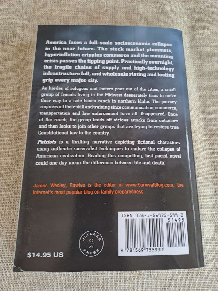 Patriots: A Novel of Survival in the Coming Collapse - James Wesley, Rawles