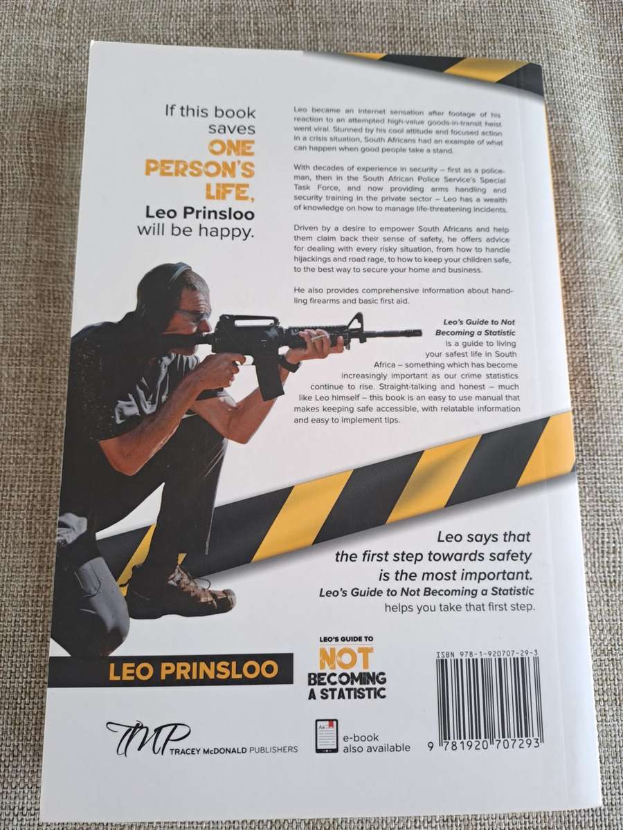 Leo`s Guide to Not Becoming a Statistic - Leo Prinsloo