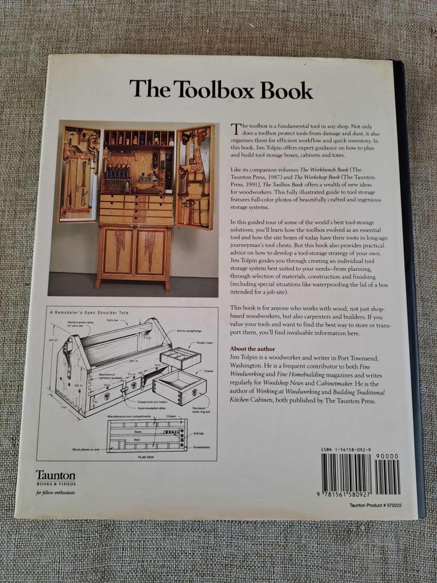 The Toolbox Book: A Craftsman's Guide to Tool Chests, Cabinets and Storage Systems - Jim Tolpin