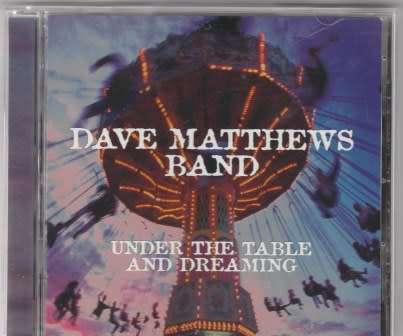 Dave Matthews band - Under the table and dreaming