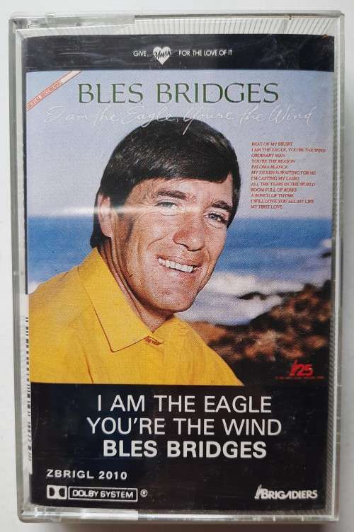 Bles Bridges - I am the eagle you're the wind (Tape)