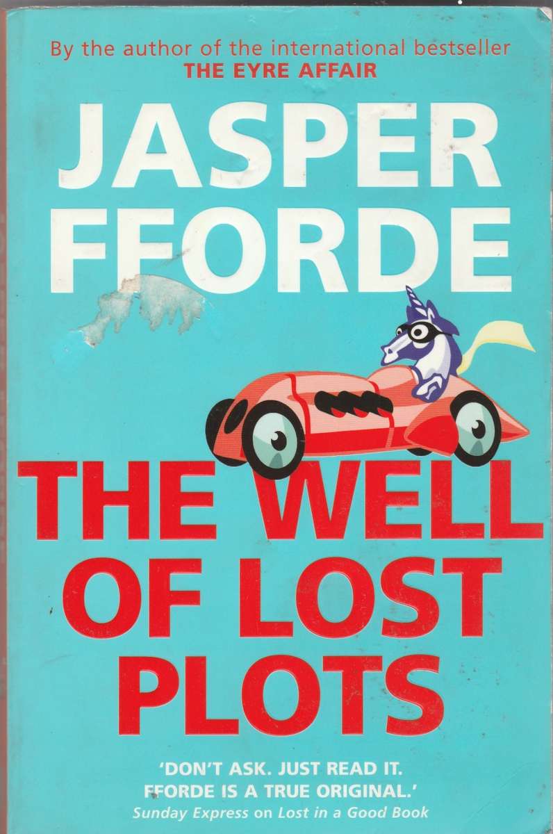 Jasper Fforde - The well of lost plots