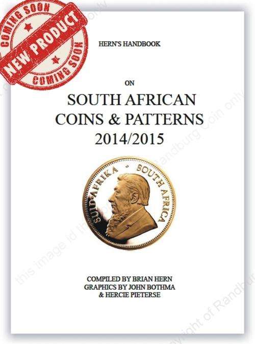 *#* NEW!!!! 2014/15 - Hern's South African Coin and Pattern Catalogue *#*