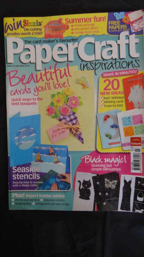 PaperCraft Inspirations - July 2006, Issue 23