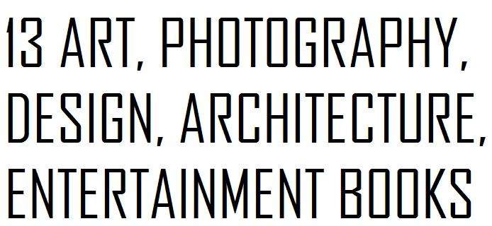 BULK AUCTION - 11 ART,PHOTOGRAPHY,ARCHITECTURE & DESIGN, ENTERTAINMENT BOOKS